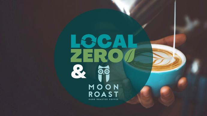 We've bean busy! Local Zero partner with Moon Roast Coffee